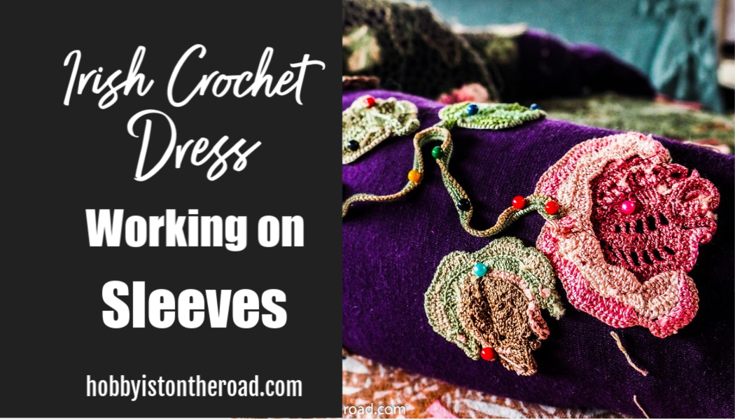 Irish Crochet Dress Working on Sleeves