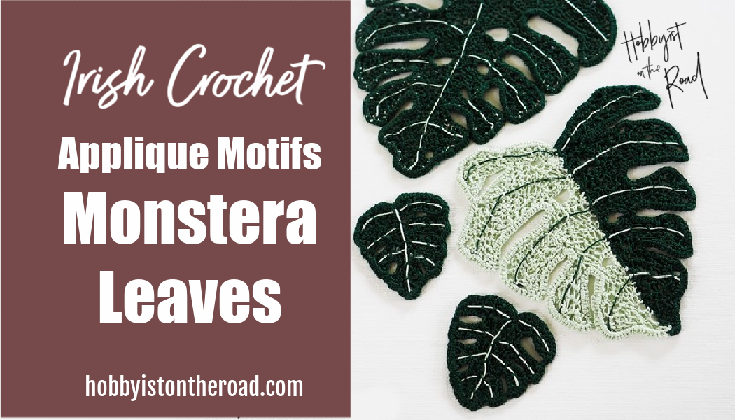 crochet monstera leaves irish lace freeform crochet pattern how to