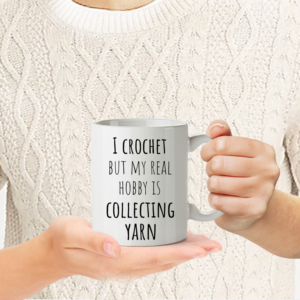 Crochet and Yarn Collecting Mug