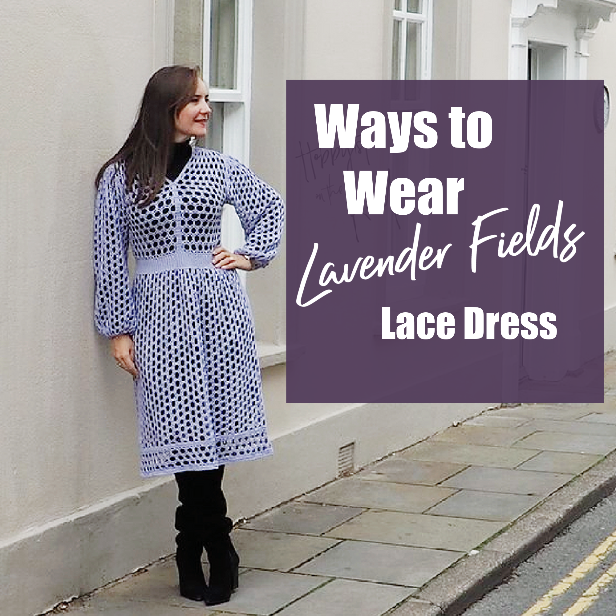 Ways to Wear Lavender Fields Dress
